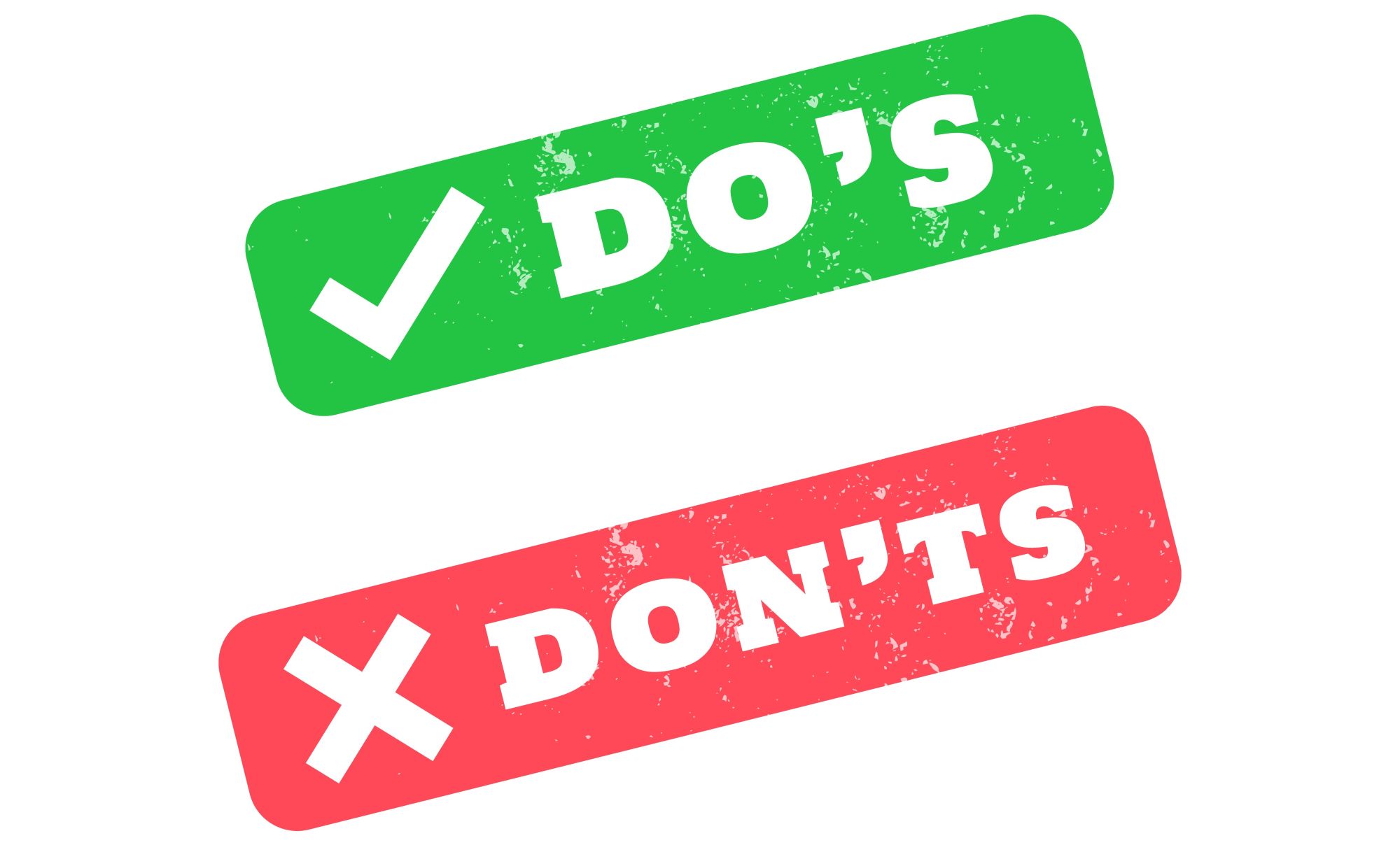 Green “Do’s” and red “Don’ts” graphic representing actions to take and avoid during the mortgage application and closing process.